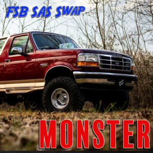 Full Size Bronco Solid Axle Swap: Monster Package